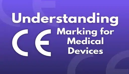 A Guide to CE Marking for Medical Devices