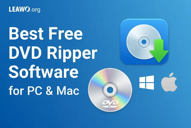 Best Free DVD Ripper Software for PC & Mac (2025)